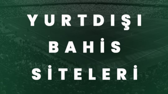 Yurtdisi Bahis Siteleri bettrik.com